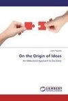 On the Origin of Ideas