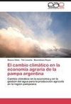 El cambio climático en la economía agraria de la pampa argentina