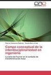 Campo conceptual de la interdisciplinariedad en ingeniería