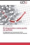El diagnóstico como punto de partida