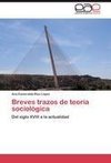 Breves trazos de teoría sociológica