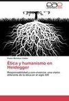 Ética y humanismo en Heidegger