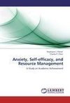 Anxiety, Self-efficacy, and Resource Management