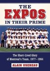 Usereau, A:  The Expos in Their Prime