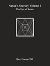 Satan's Sorcery Volume I: The Eye of Satan