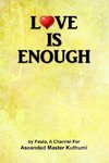 Love Is Enough