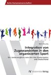 Integration von Zugewanderten in den organisierten Sport
