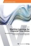 Machine Learning for Financial Time Series
