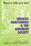 Wildlife Sanctuaries and the Audubon Society