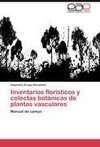 Inventarios florísticos y colectas botánicas de plantas vasculares