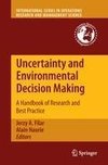 Uncertainty and Environmental Decision Making