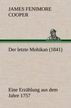 Der letzte Mohikan (1841)