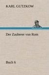 Der Zauberer von Rom, Buch 6