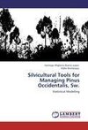 Silvicultural Tools for Managing Pinus Occidentalis, Sw.