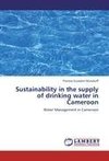 Sustainability in the supply of drinking water in Cameroon