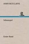 Sebastopol - Erster Band