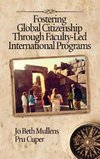 Fostering Global Citizenship Through Faculty-Led International Programs (Hc)