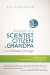 Thoughts of a Scientist, Citizen, and Grandpa on Climate Change