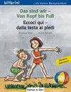 Das sind wir - Von Kopf bis Fuß. Kinderbuch Deutsch-Italienisch