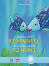 Schlaf gut, kleiner Regenbogenfisch. Kinderbuch Deutsch-Spanisch