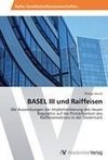 BASEL III und Raiffeisen