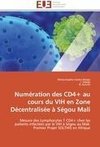 Numération des CD4+ au cours du VIH en Zone Décentralisée à Ségou Mali