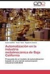 Automatización en la industria   metalmecánica de Baja California
