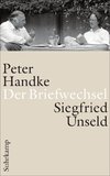 Peter Handke - Siegfried Unseld