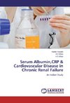 Serum Albumin,CRP & Cardiovascular Disease in Chronic Renal Failure