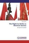 The Right to Strike vs Minimal Service