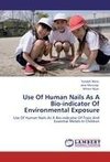 Use Of Human Nails As A Bio-indicator Of Environmental Exposure