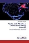 Adults with Attention-Deficit/Hyperactivity Disorder