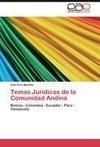 Temas Jurídicos de la Comunidad Andina