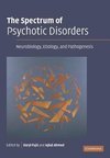 The Spectrum of Psychotic Disorders