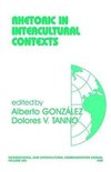 Gonzalez, A: Rhetoric in Intercultural Contexts
