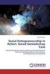 Social Entrepreneurship in Action:  Gered Gereedschap Case