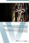 Die offene Gesellschaft und ihre neuen Feinde