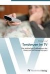 Tendenzen im TV