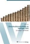 Zinsstrukturmodelle in stetiger Zeit