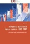 Relations culturelles franco-russes: 1991-2004