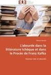 L'absurde dans la littérature tchèque et dans le Procès de Franz Kafka