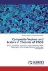 Composite Vectors and Scalars in Theories of EWSB