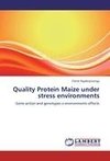Quality Protein Maize under stress environments