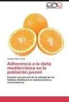 Adherencia a la dieta mediterránea en la población juvenil
