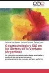 Geoarqueología y SIG en las Sierras de la Ventana (Argentina)