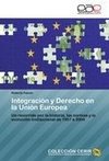 Integración y Derecho en la Unión Europea