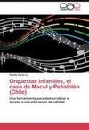 Orquestas Infantiles, el caso de Macul y Peñalolén (Chile)