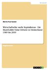 Wirtschaftselite sucht Kapitalismus - Die Shareholder Value Debatte in Deutschland 1989 bis 2009