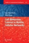 Call Admission Control in a Mobile Cellular Network