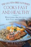 GLUTEN FREE GOURMET COOKS FAST AND